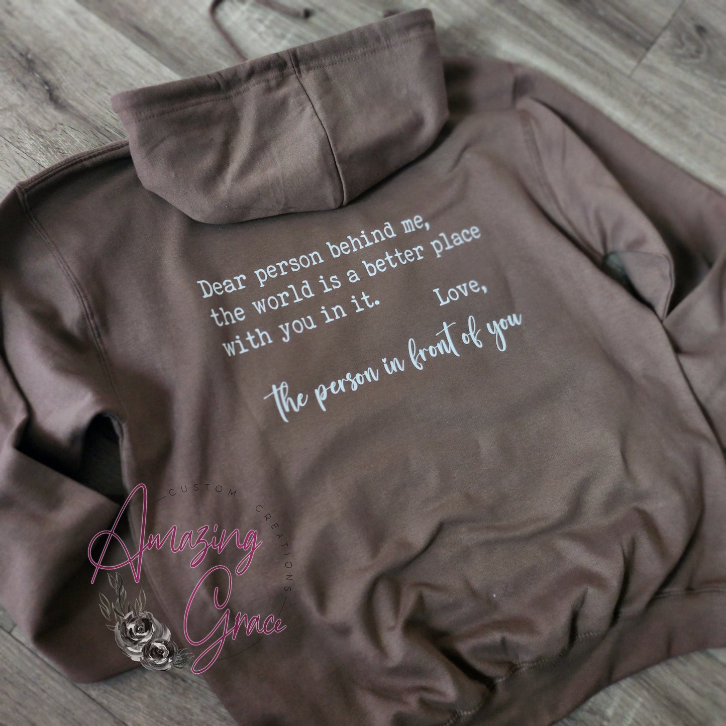 Dear person behind me 'you are enough’ custom print positivity hoodie