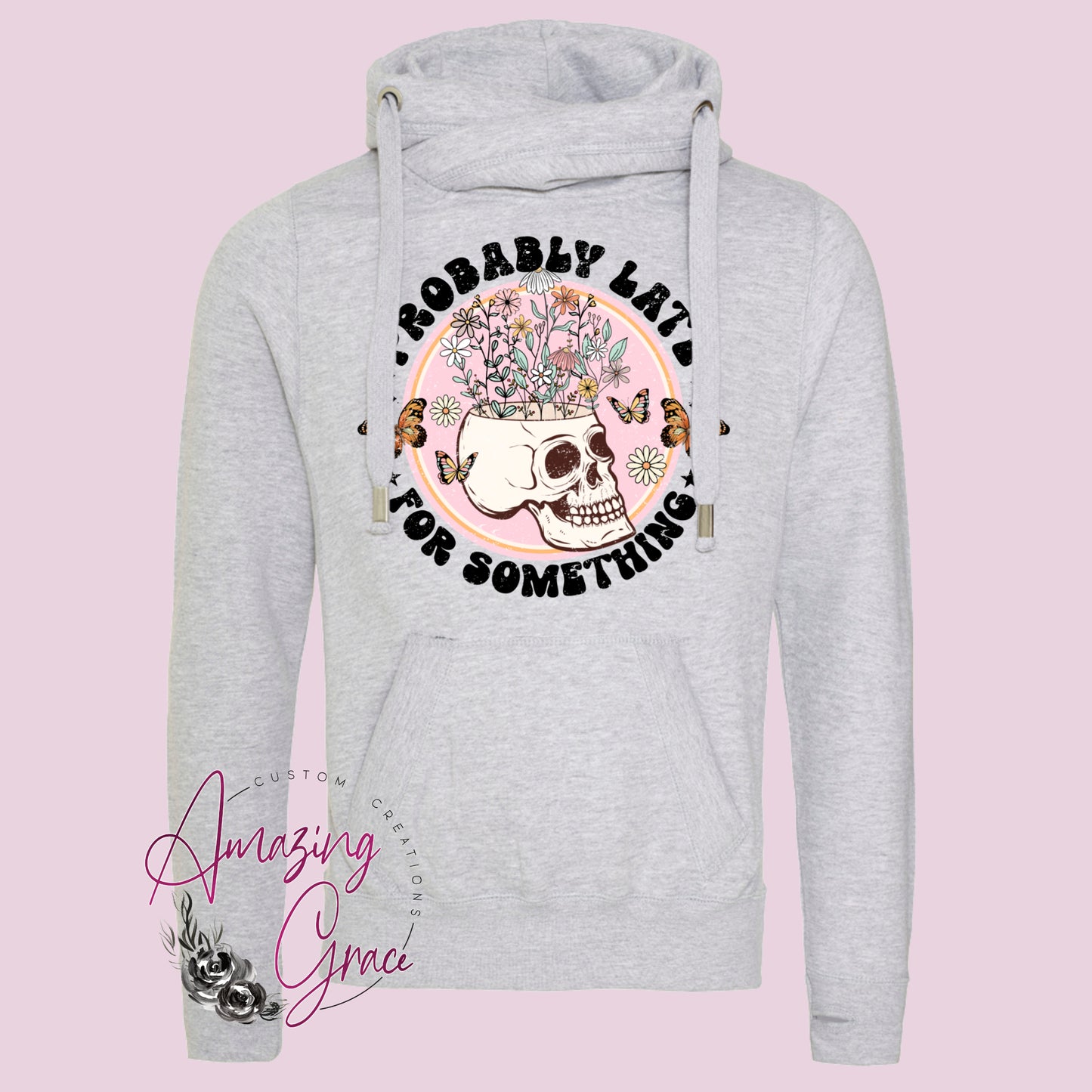 Chunky neck Hoody PROBABLY LATE FOR SOMETHING