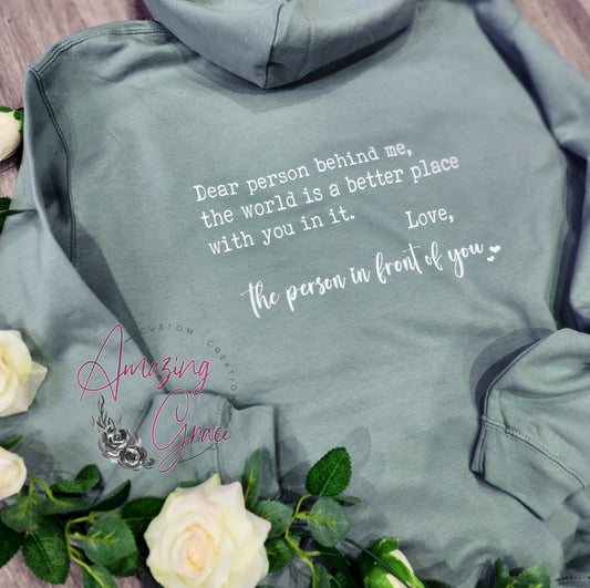 Dear person behind me 'you are enough’ custom print positivity hoodie