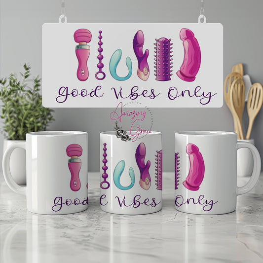 Adult humour mug - Good Vibes