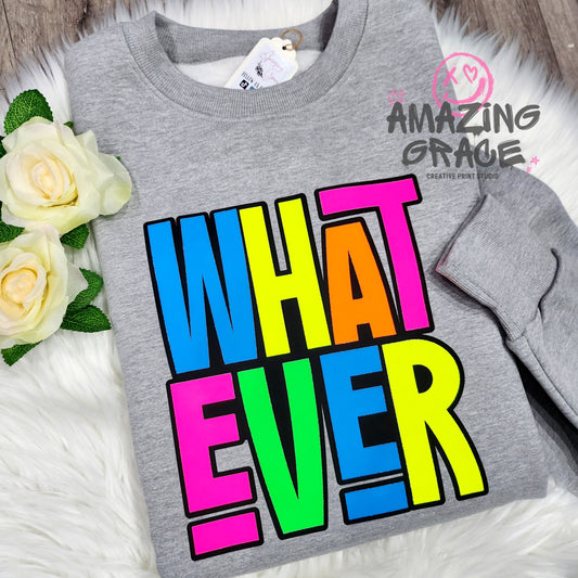 Signiature Heavyweight Sweatshirt - WHATEVER neon