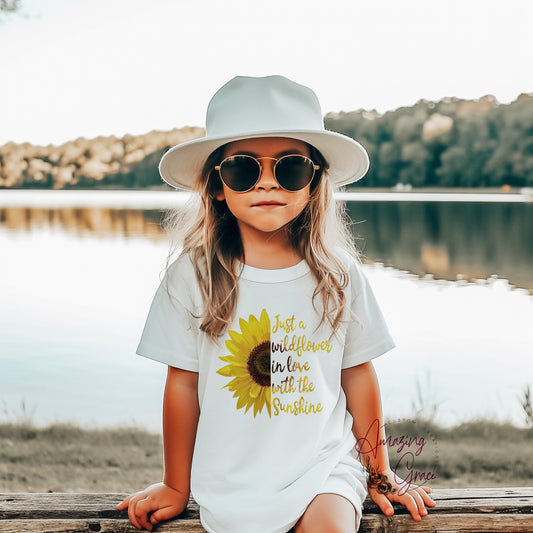 Childs T-shirt - JUST A WILDFLOWER IN LOVE WITH THE SUNSHINE