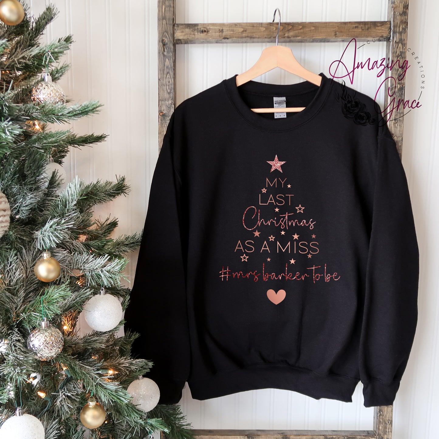 Last Christmas as a miss t-shirt/sweatshirt/hoody