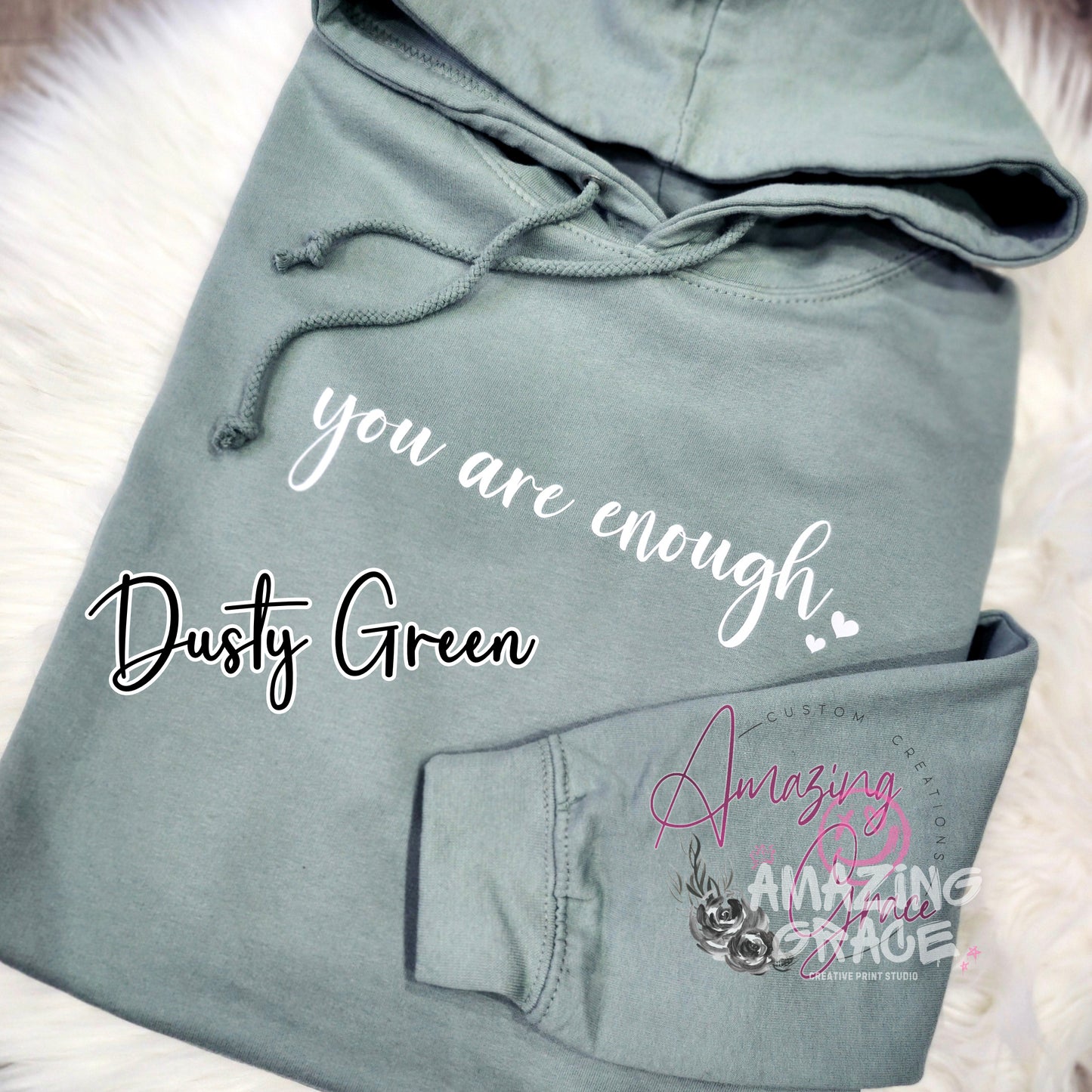 Dear person behind me 'you are enough’ custom print positivity hoodie