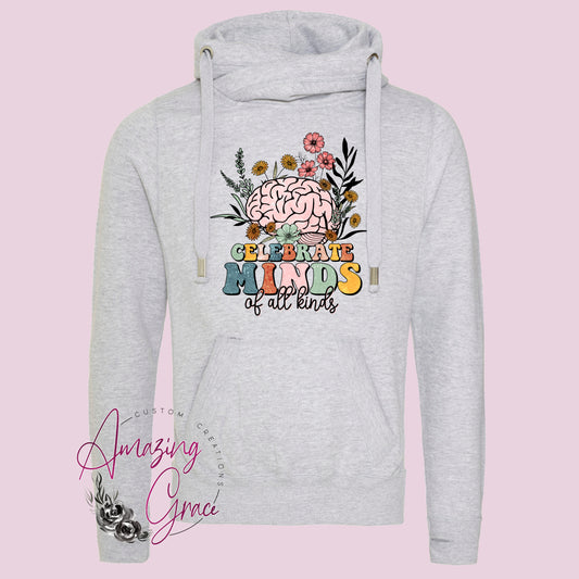 Chunky neck Hoody CELEBRATE MINDS OF ALL KINDS