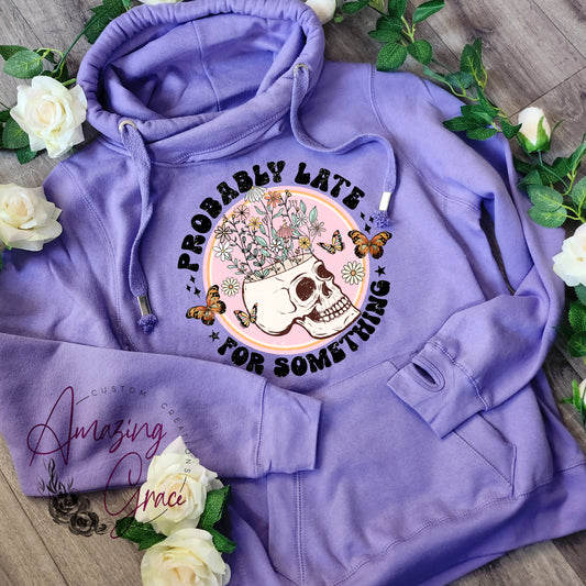 Chunky neck Hoody PROBABLY LATE FOR SOMETHING