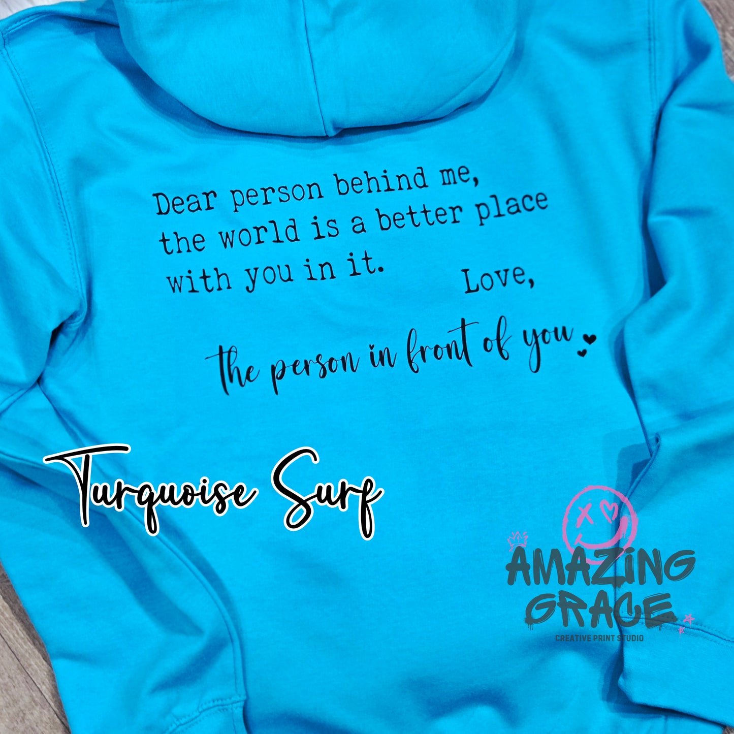 Dear person behind me 'you are enough’ custom print positivity hoodie