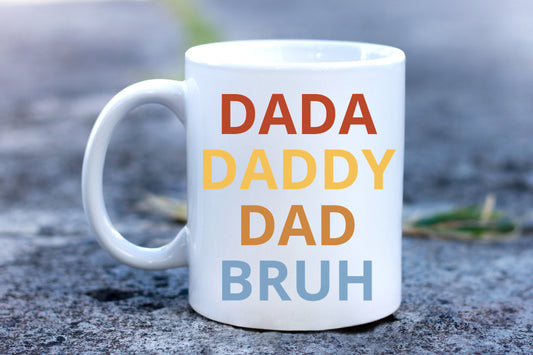 Dada Daddy Dad Bruh mug
