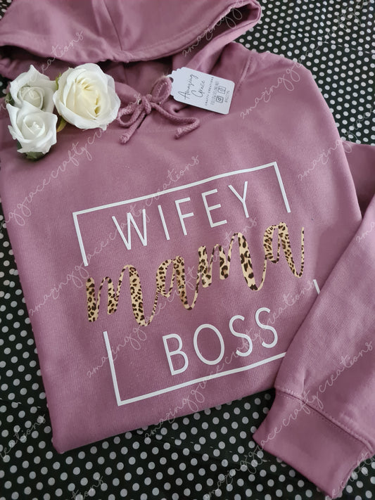 Hoodie WIFEY MAMA BOSS