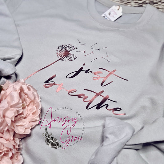 Sweatshirt-JUST BREATHE Winter special edition!