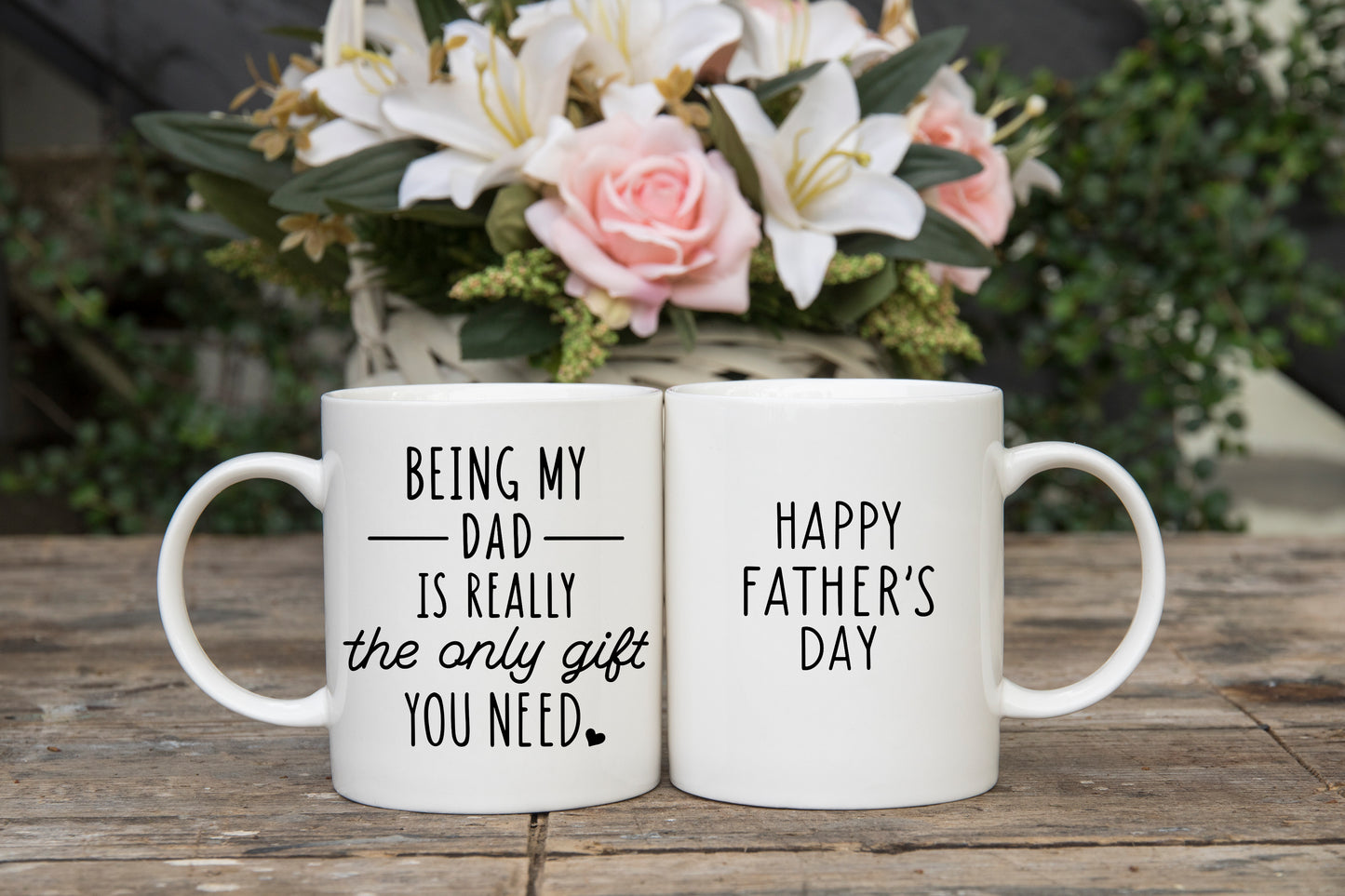 Being my Dad is the only gift you need mug