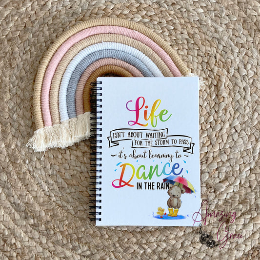 Dance in the rain positive affirmations note book