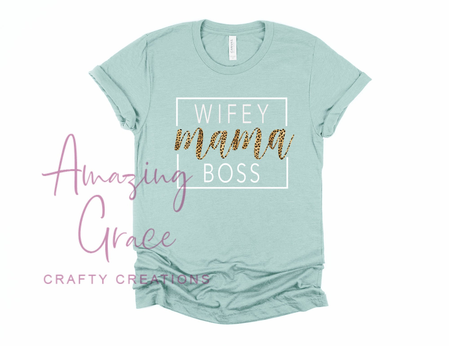 T-Shirt WIFEY MAMA BOSS