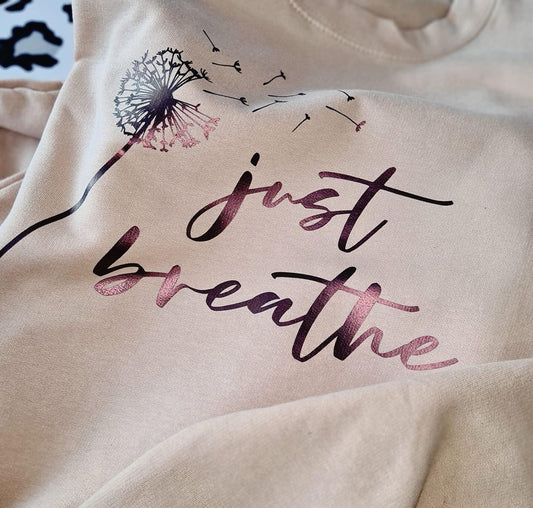 Sweatshirt-JUST BREATHE Winter special edition!