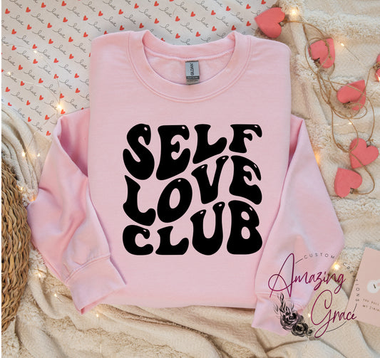 Anti Valentines Sweatshirt - self love