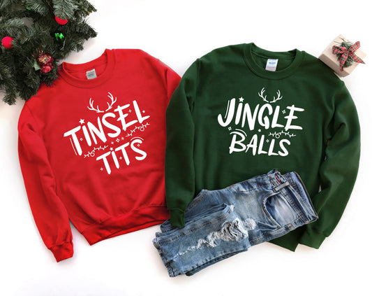 Adults  couples Christmas sweatshirt TINSEL TITS/JINGLE BALLS