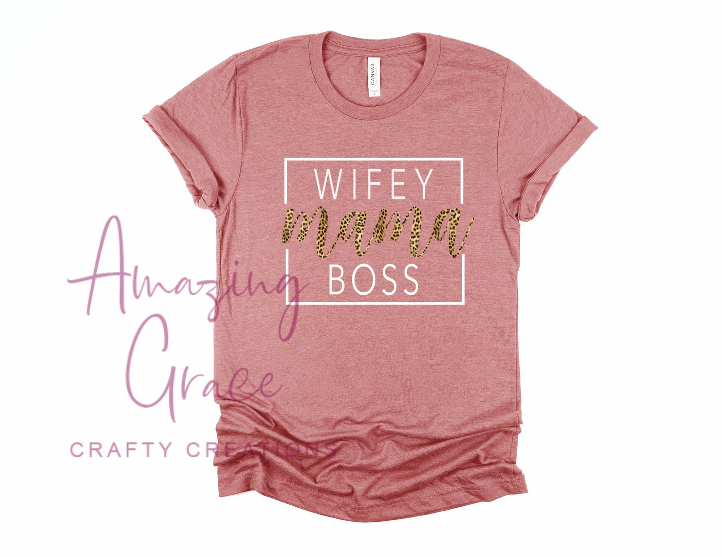 T-Shirt WIFEY MAMA BOSS